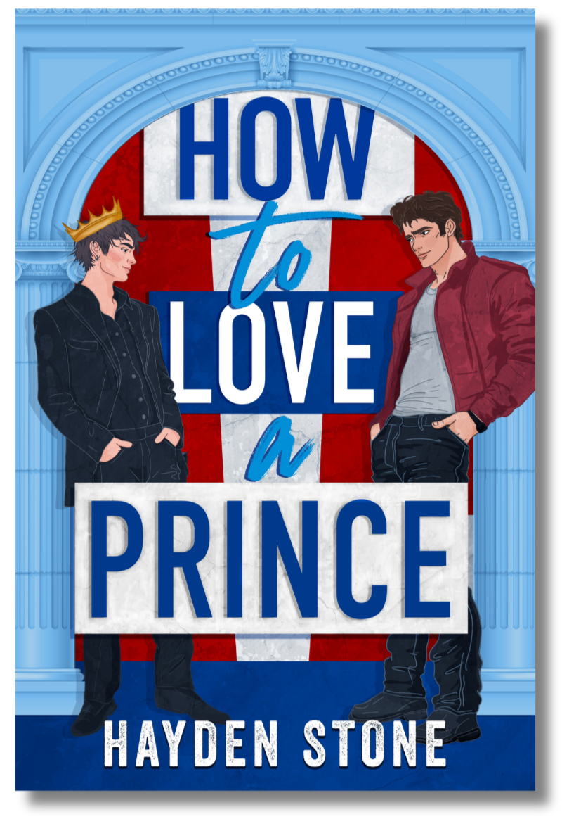 How to Love a Prince by Hayden Stone book cover