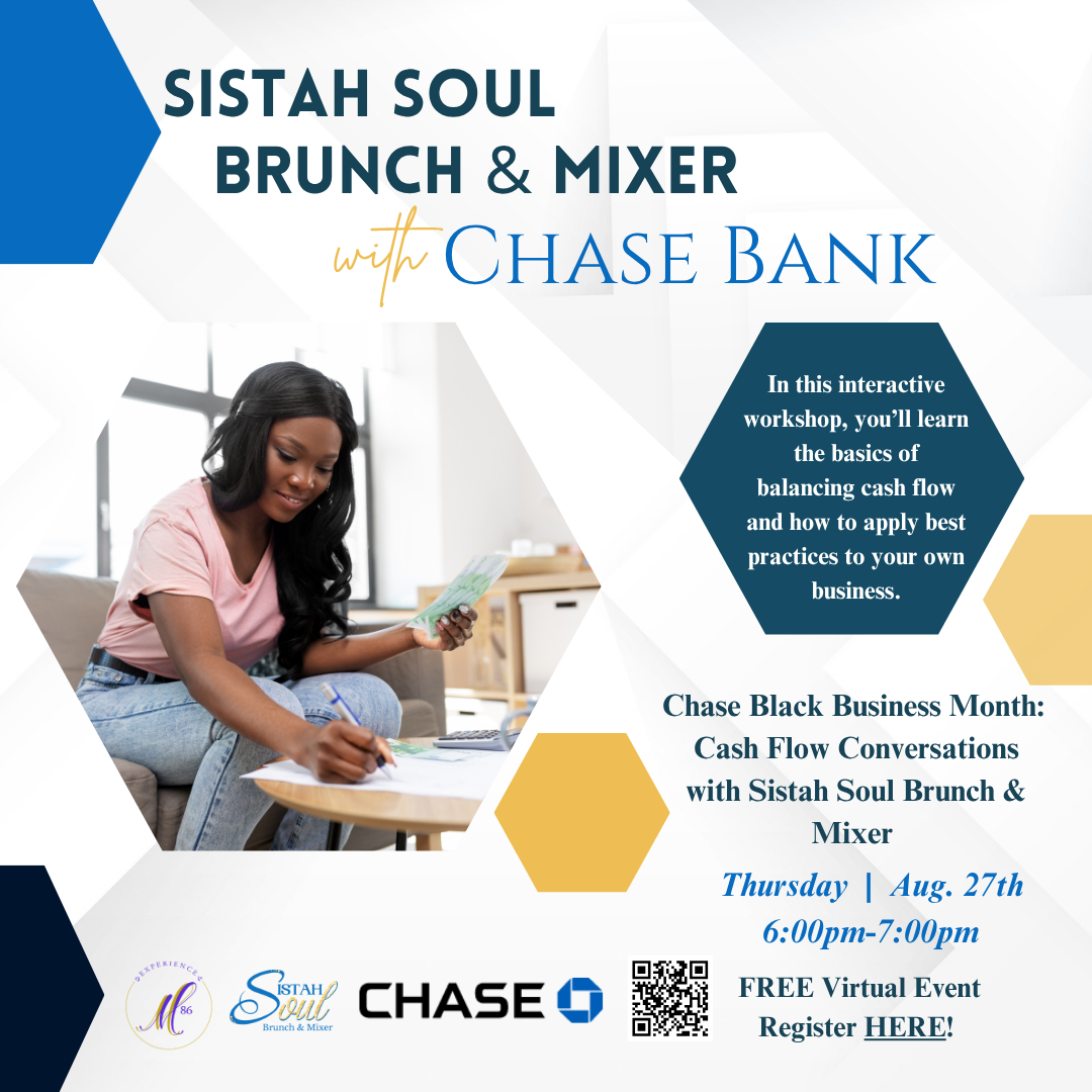  Chase Black Business Month: Cash Flow Conversations with Sistah Soul Brunch & Mixer (VIRTUAL)
