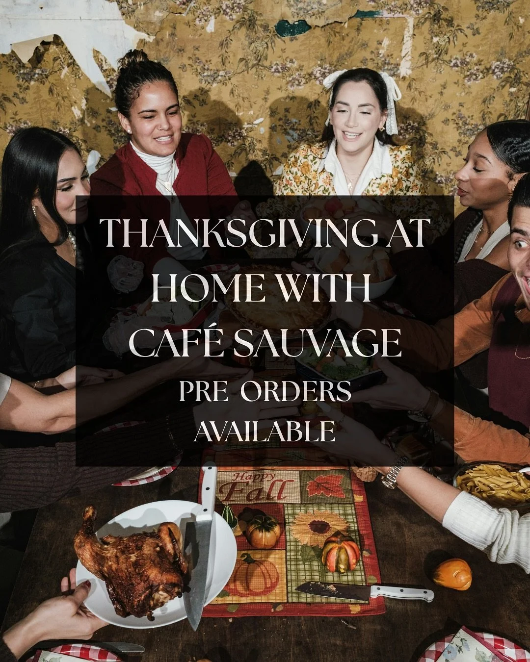 🍂 French Giving is here! 🇫🇷🦃
Celebrate Thanksgiving the Sauvage way, with a French twist ✨
🥖 Pre-orders are now open!
Choose your Dinner for 2 or Dinner for 4, available for pickup
📅 Wednesday, Nov 26 or Thursday, Nov 27
⏱️ Order before Monday,