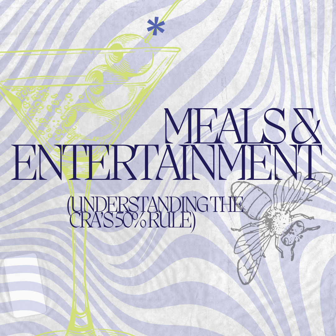 Can You Write Off Meals, Coffee Meetings, and Gift Cards? CRA’s 50% Rule Explained