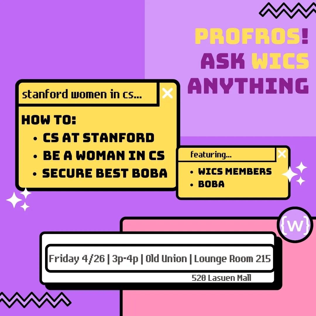 Are you a ProFro that wants to learn more about WiCS? Join us this Friday at Old Union to get some free boba and learn more about what we do 💜