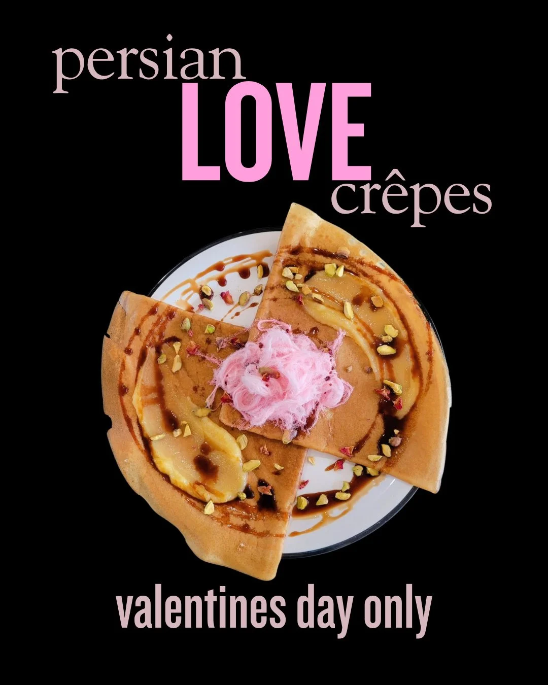 Valentine&rsquo;s day, but make it sweet 💘⁠
⁠
We&rsquo;re doing a one-day-only special and it&rsquo;s a little bit magical.⁠
Persian love cr&ecirc;pes are landing just for valentine&rsquo;s day.⁠
⁠
Two delicate cr&ecirc;pes topped with rose cr&egrav