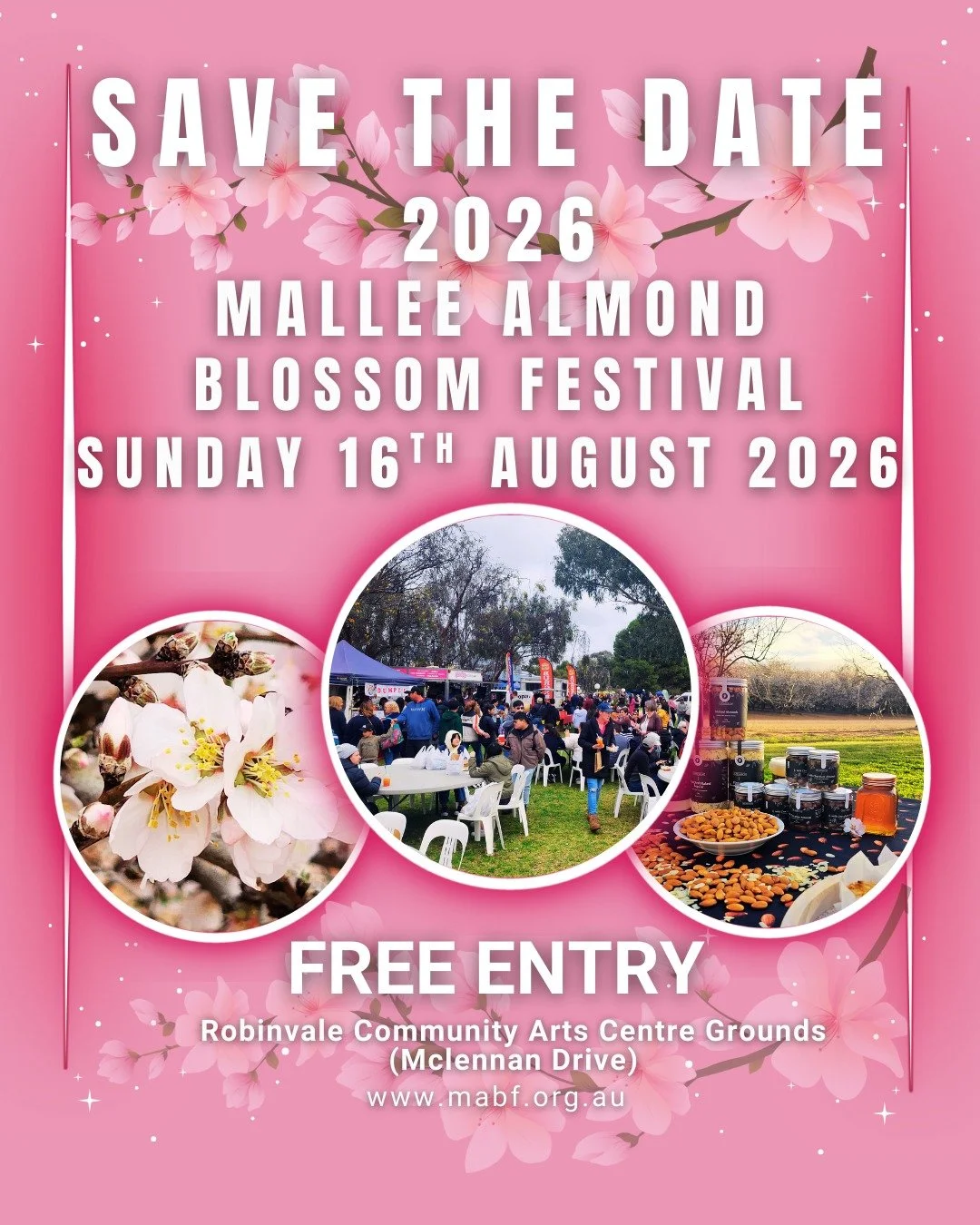 SAVE THE DATE 
MALLEE ALMOND BLOSSOM FESTIVAL 

Will be held on Sunday 16th August 2026 

further details to follow. keep an eye out on socials and website www.mabf.org.au