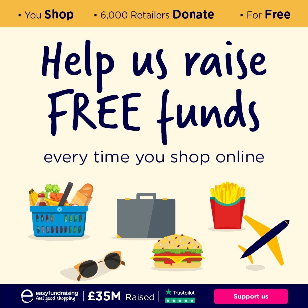 HAPPY HOLIDAYS EVERYONE!!

We'd love it if you could help us raise FREE funds whenever you shop online!

Use easyfundraising to shop with over 4,000 big name retailers including John Lewis, Very, Uswitch, GoCompare, Just Eat, Expedia, and ASOS &ndash