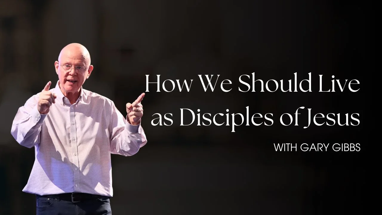 How We Should Live as Disciples of Jesus