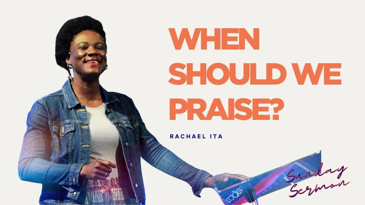 Exploring Psalms: When Should We Praise?