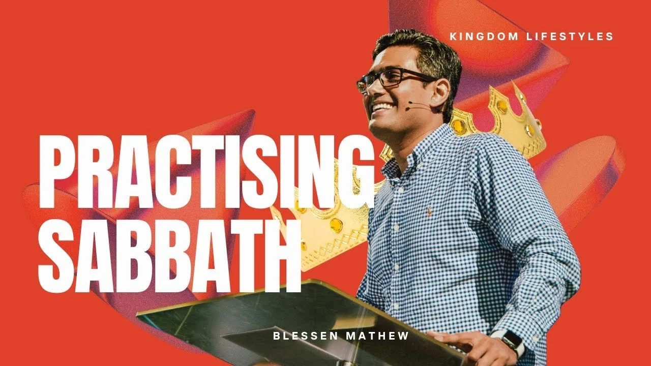 Kingdom Lifestyles: Practising Sabbath