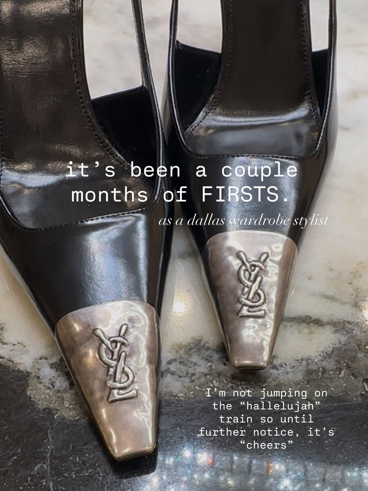 firsts and cheers 🖤

wardrobe stylist, dallas wardrobe stylist, dfw wardrobe stylist, luxury stylist, diml, hallelujah