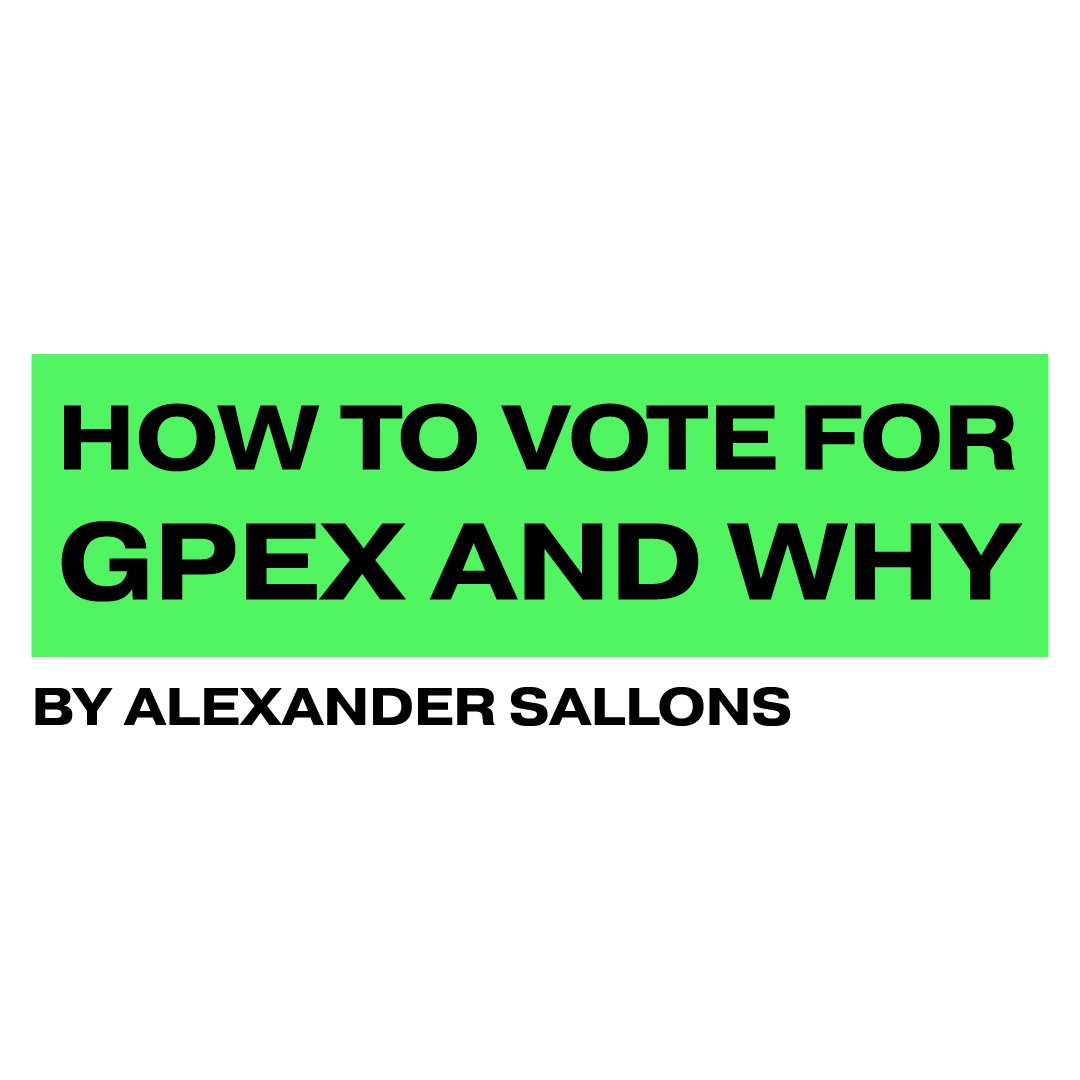 How to vote for GPEx and why