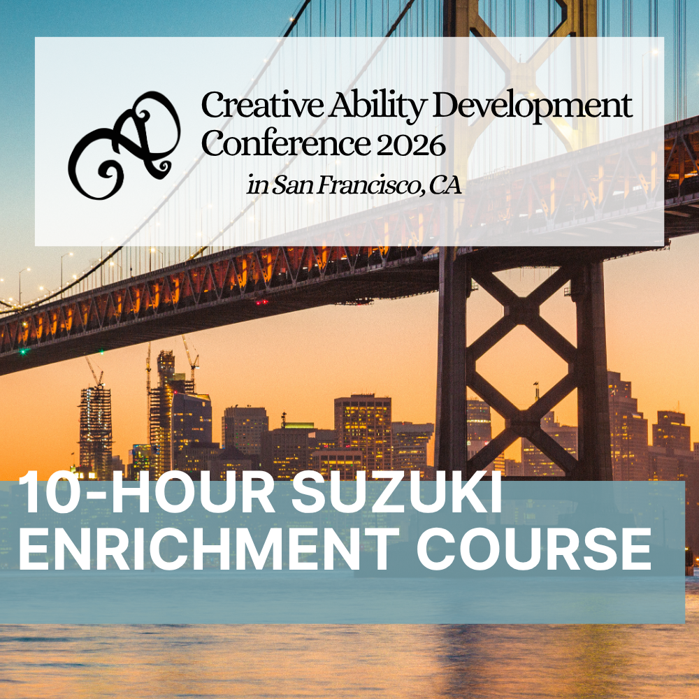 Suzuki Enrichment Course: Creative Ability Development Teacher Training
