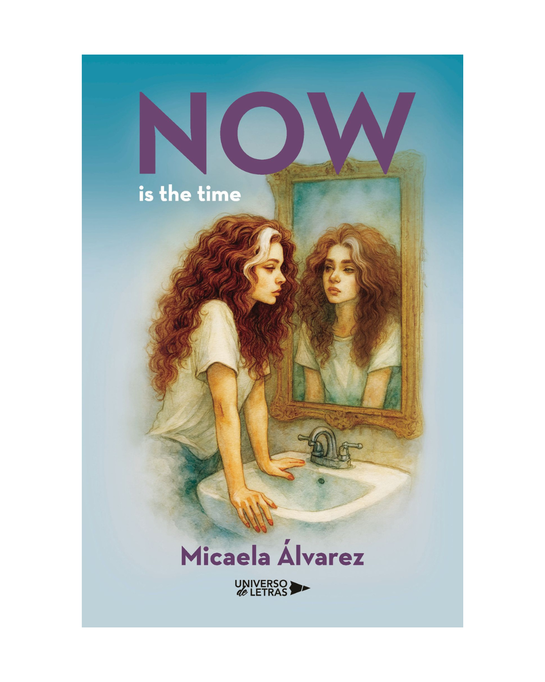 Now is the time by Micaela Álvarez