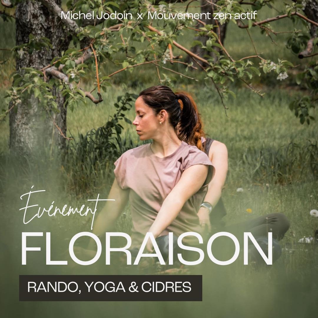 FLORAISON | Rando x Yoga x Cidre &agrave; la Cidrerie Michel Jodoin 🌸🧘🏽&zwj;♀️🥾 

Le samedi 18 mai, venez profiter d&rsquo;une belle journ&eacute;e zen &amp; actif pour profiter de la magnifique p&eacute;riode de floraison et pour prendre un mome