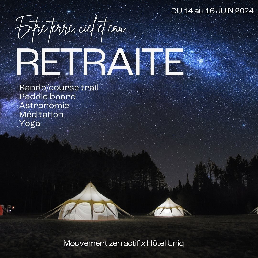 RETRAITE | ENTRE CIEL,TERRE &amp; EAU 🌌 ⛰️💦

OMG nous sommes tellement excit&eacute;es de vous annoncer cette nouvelle retraite chez @hoteluniq &agrave; Tremblant! 😱

Du 14 au 16 juin 2024 🎉

⭐️ Atelier d&rsquo;astronomie
⛰️ Rando ou course en tr