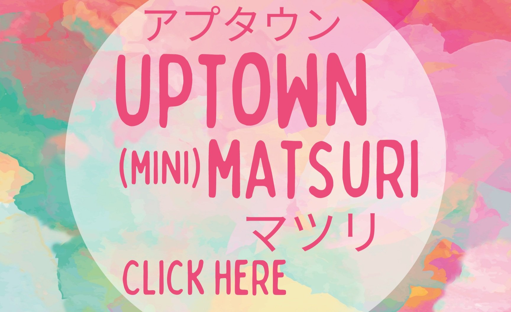 2024 - Uptown Matsuri