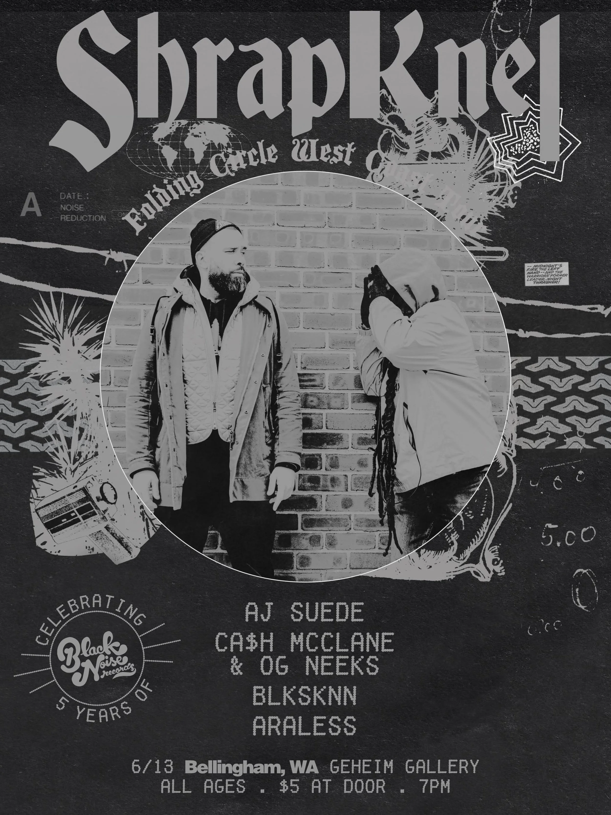 Excited to be joining @shrapknel on their West Coast Tour in celebration of 5 years of the Black Noise Records storefront. 

Featuring performances from members and friends of the Black Noise label @shrapknel @ajsuede @cashbandicoop @og_neeks @thecol