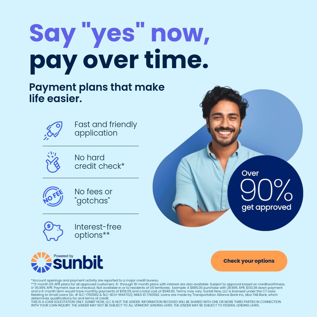 A gentleman smiles. A headline reads "say yes now, pay over time".  Payment plans that make life easier. Fast friendly application, no hard credit check, no fees of gotchas, interest free options. Over 90% get approved. Check your options.