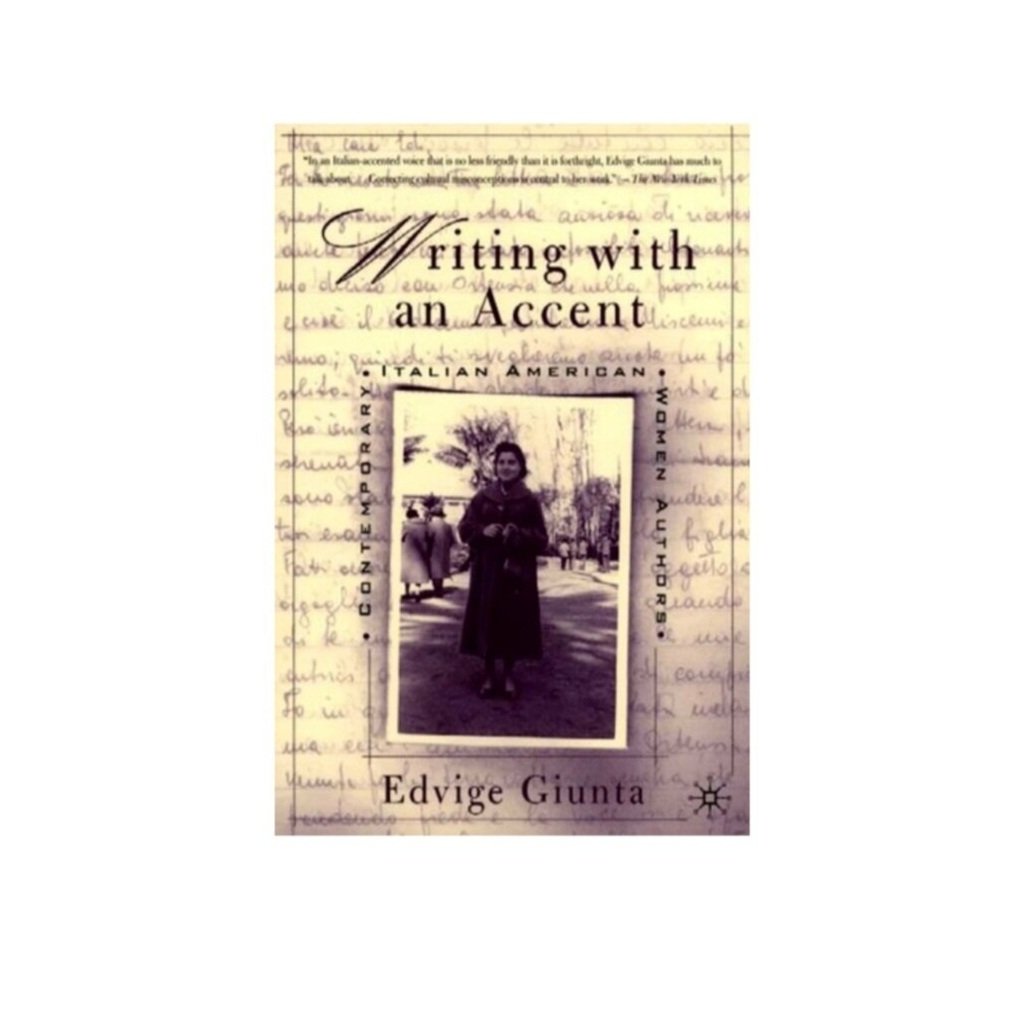 Writing with an Accent: Contemporary Italian American Women Authors