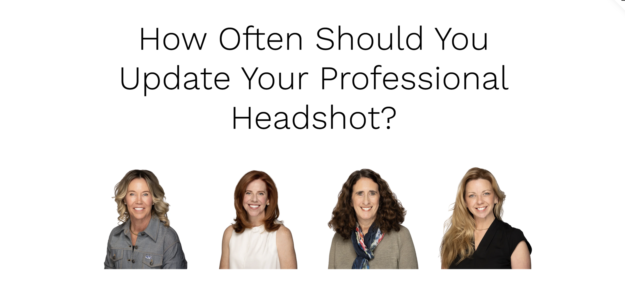 How Often Should You Update Your Professional Headshot?