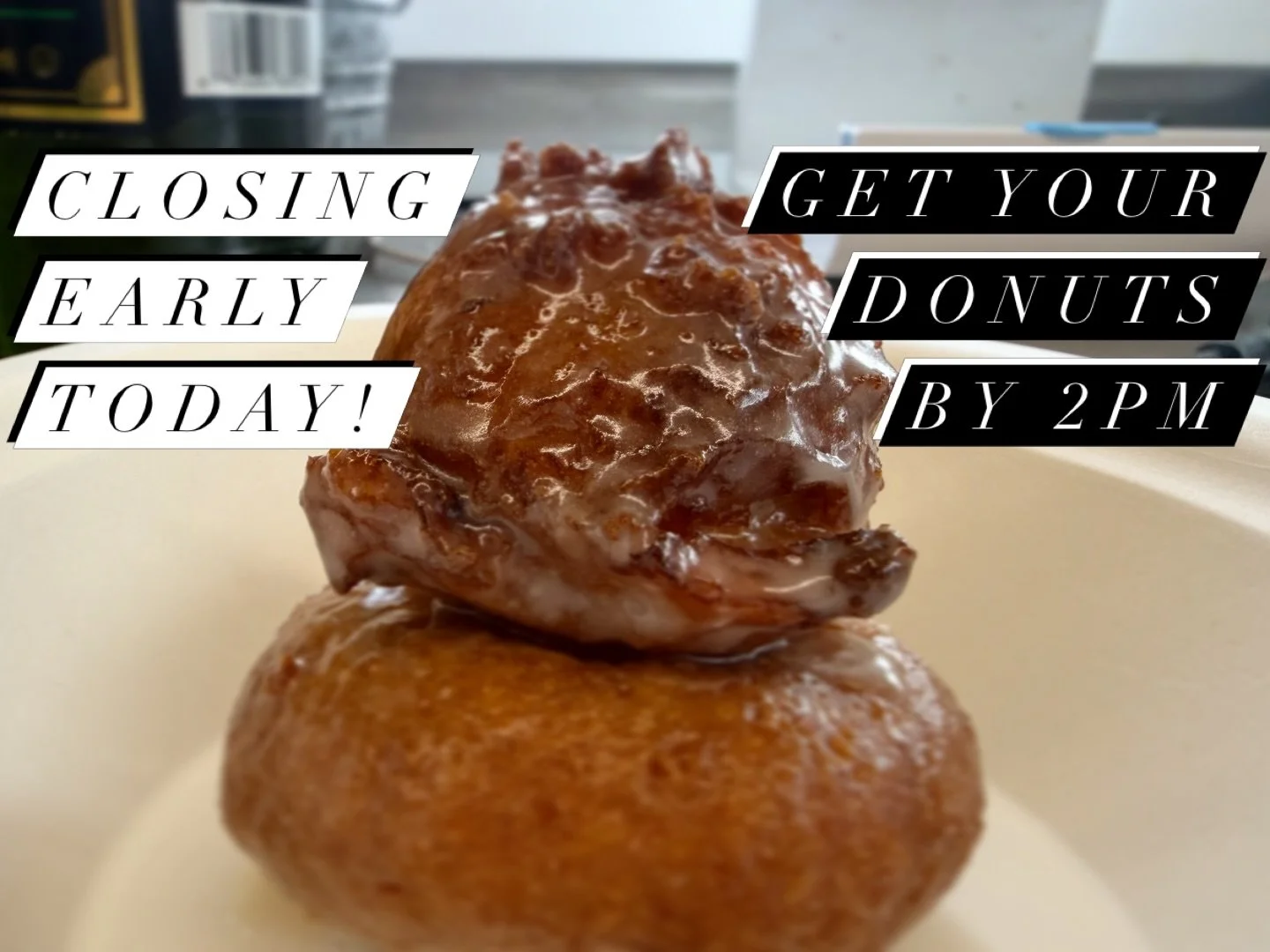 Closing up at 2PM today, but we have hot and fresh Apple Fritter Donut Holes and Dinky Donuts until then!