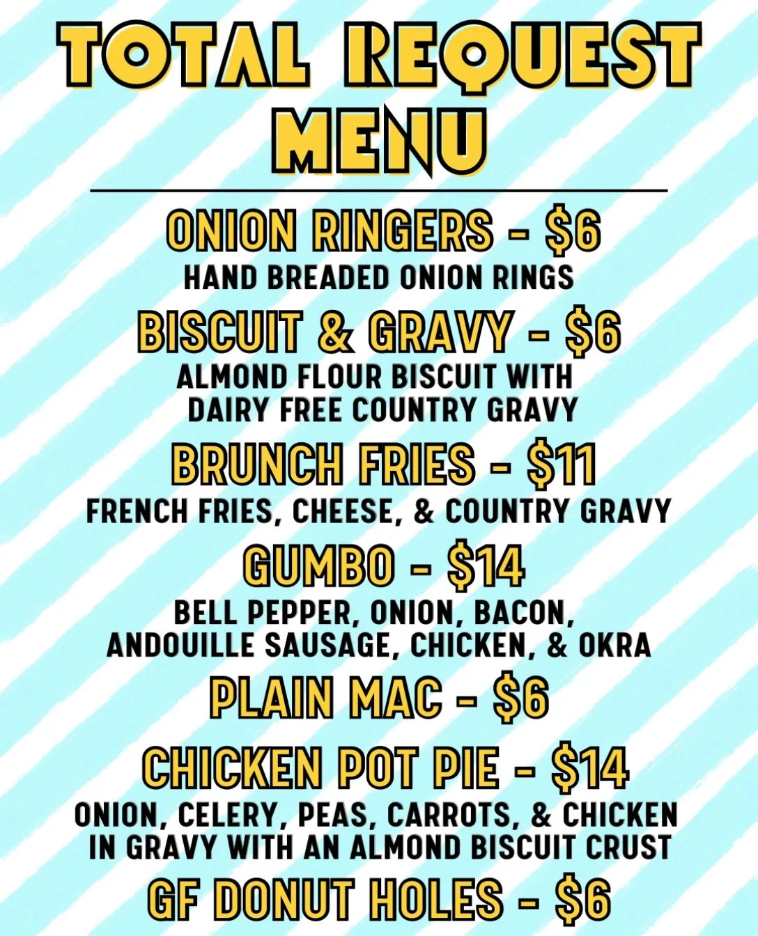 As requested by you, here is this weekend&rsquo;s menu!

We will be opening up at Noon both Saturday and Sunday and will be serving until sell-out both days (which we will announce here as quickly as possible).

Stay tuned as we may have a few more s