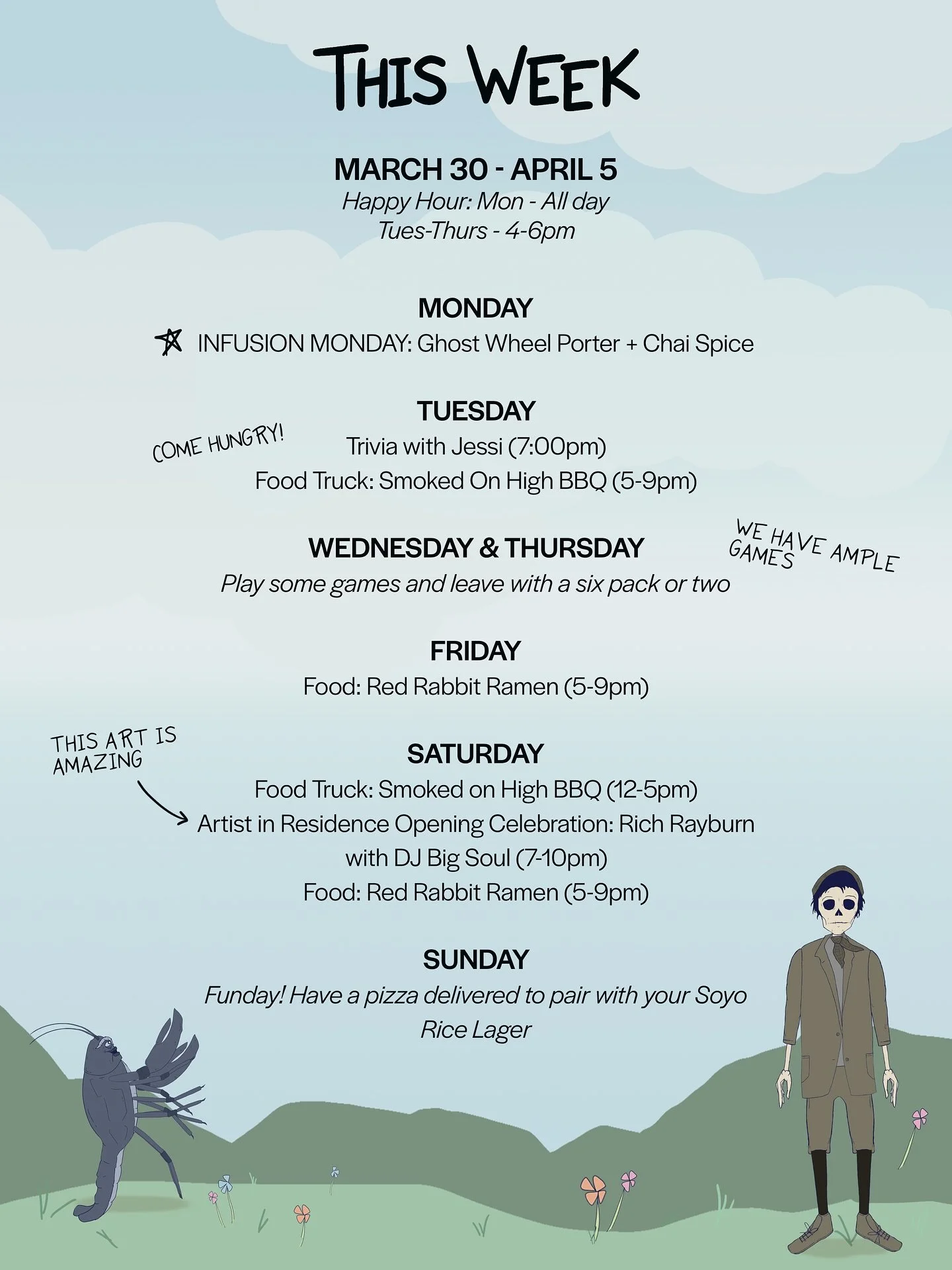 This week! We have our big art opening, which is always a fun time. Come for happenings or just hang with friends. We could all use more of that. Check back here for updates. 🌻🦔