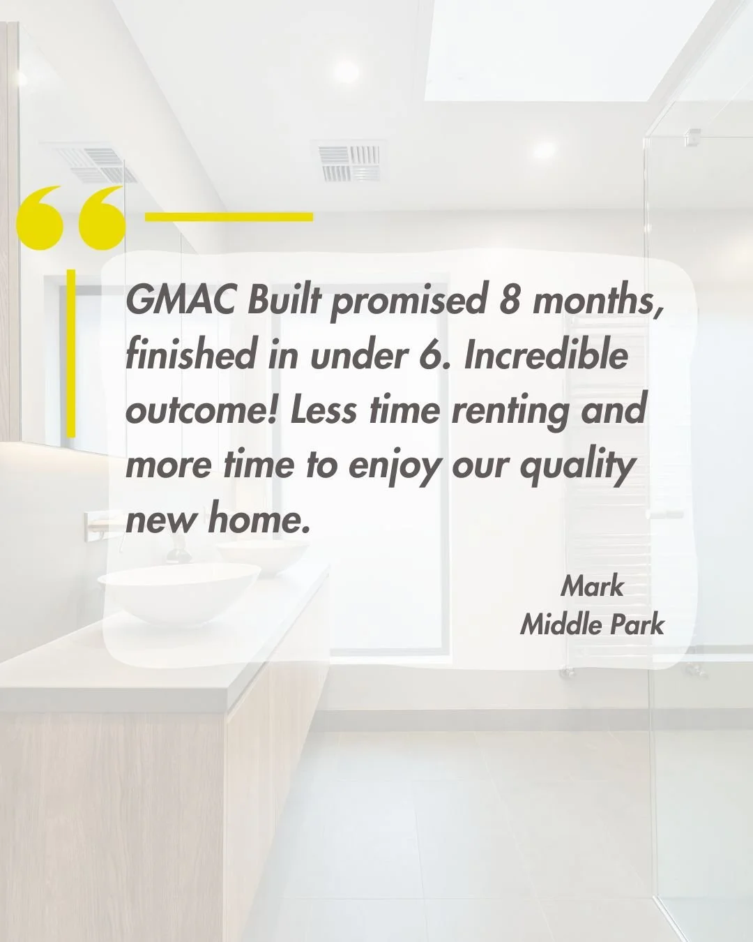 Why GMAC Built? Because we&rsquo;ll get you in your new home sooner. 

We believe you deserve to be living, relaxing, and making memories in your new home.  That&rsquo;s why at GMAC Built, we don&rsquo;t spread ourselves thin.  Fewer projects mean mo