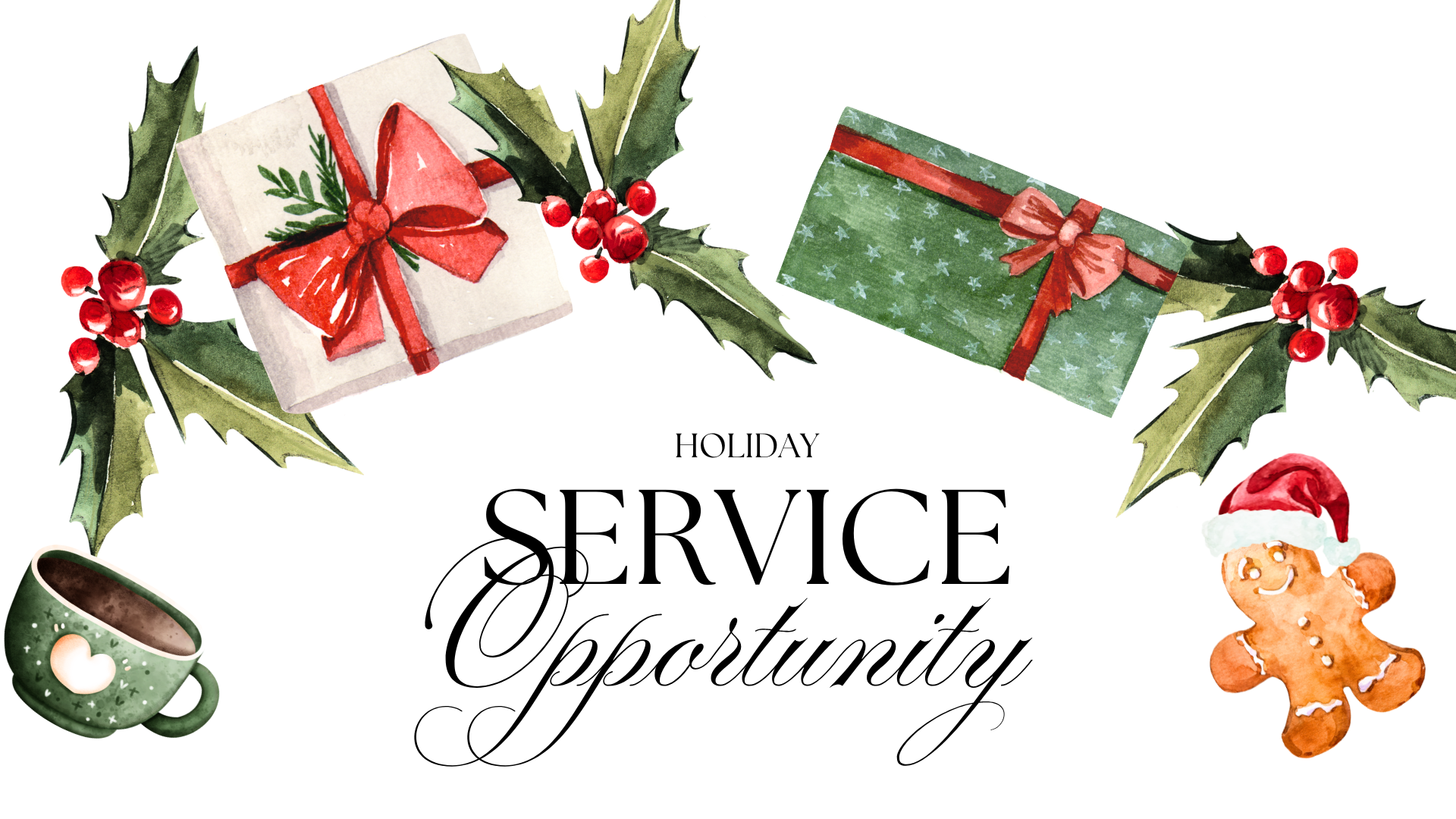 Holiday Service Opportunity