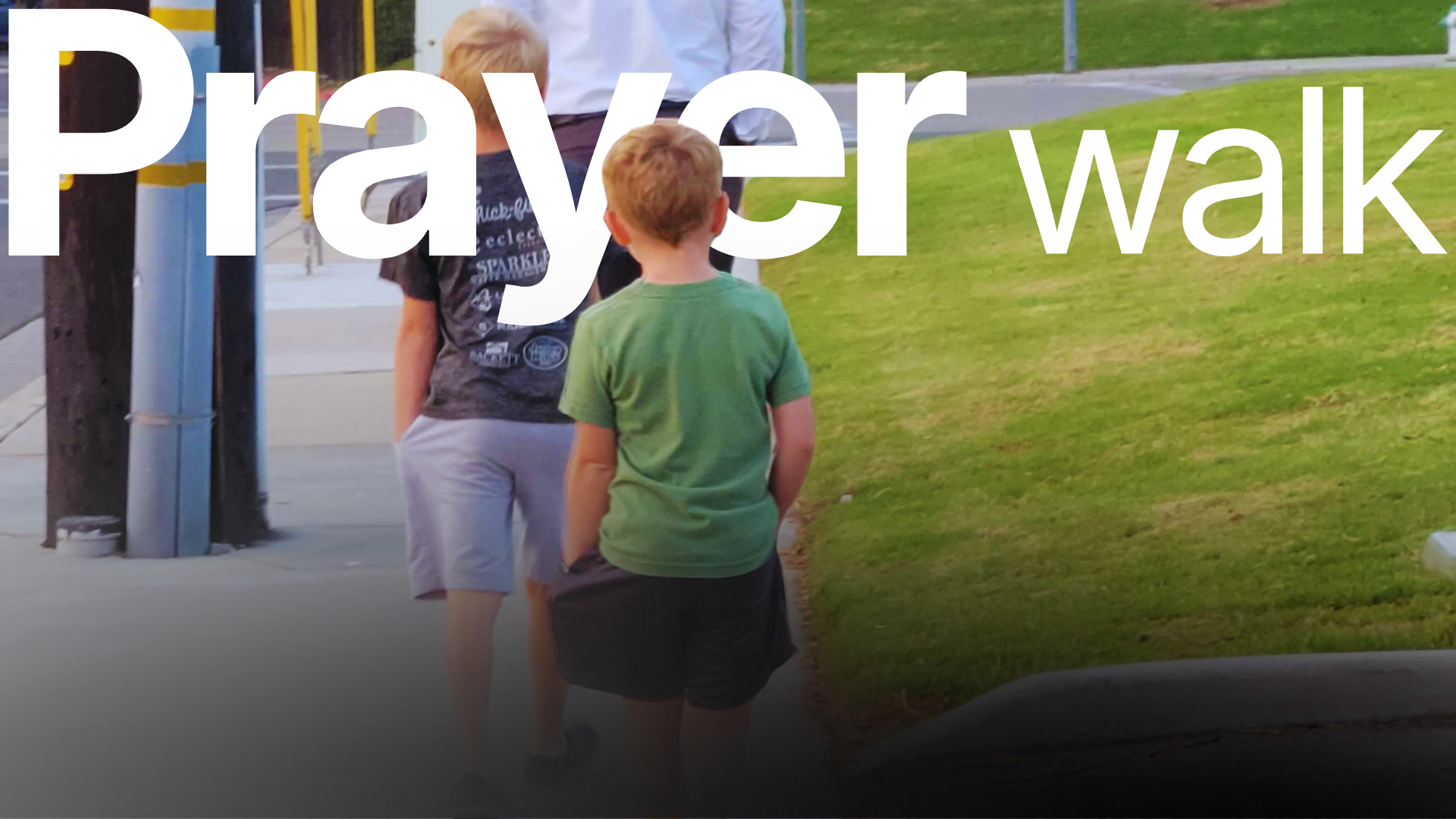 Prayer Walk