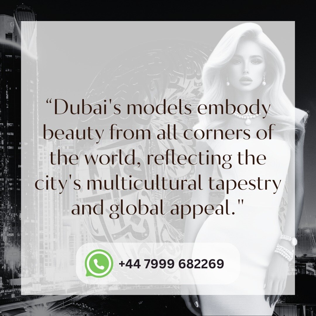 🌍 Embracing beauty in diversity! 🌟

Dubai's models stand as shining examples of the city's rich tapestry of cultures and global appeal. From every corner of the world, they bring their unique beauty, style, and charm to the forefront of the fashion