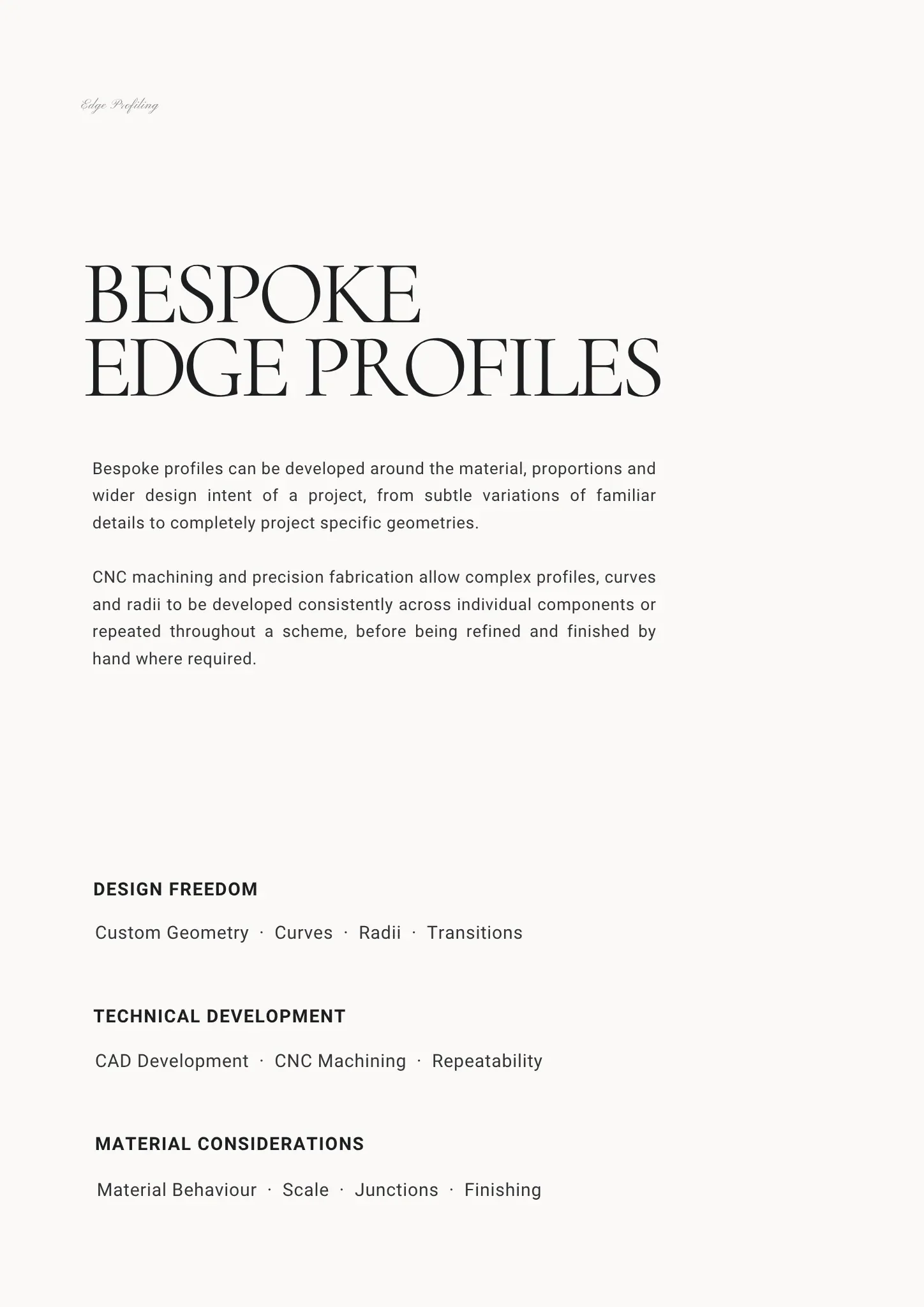 Guide to bespoke stone edge profiles using custom geometry, CNC machining and precision fabrication.
