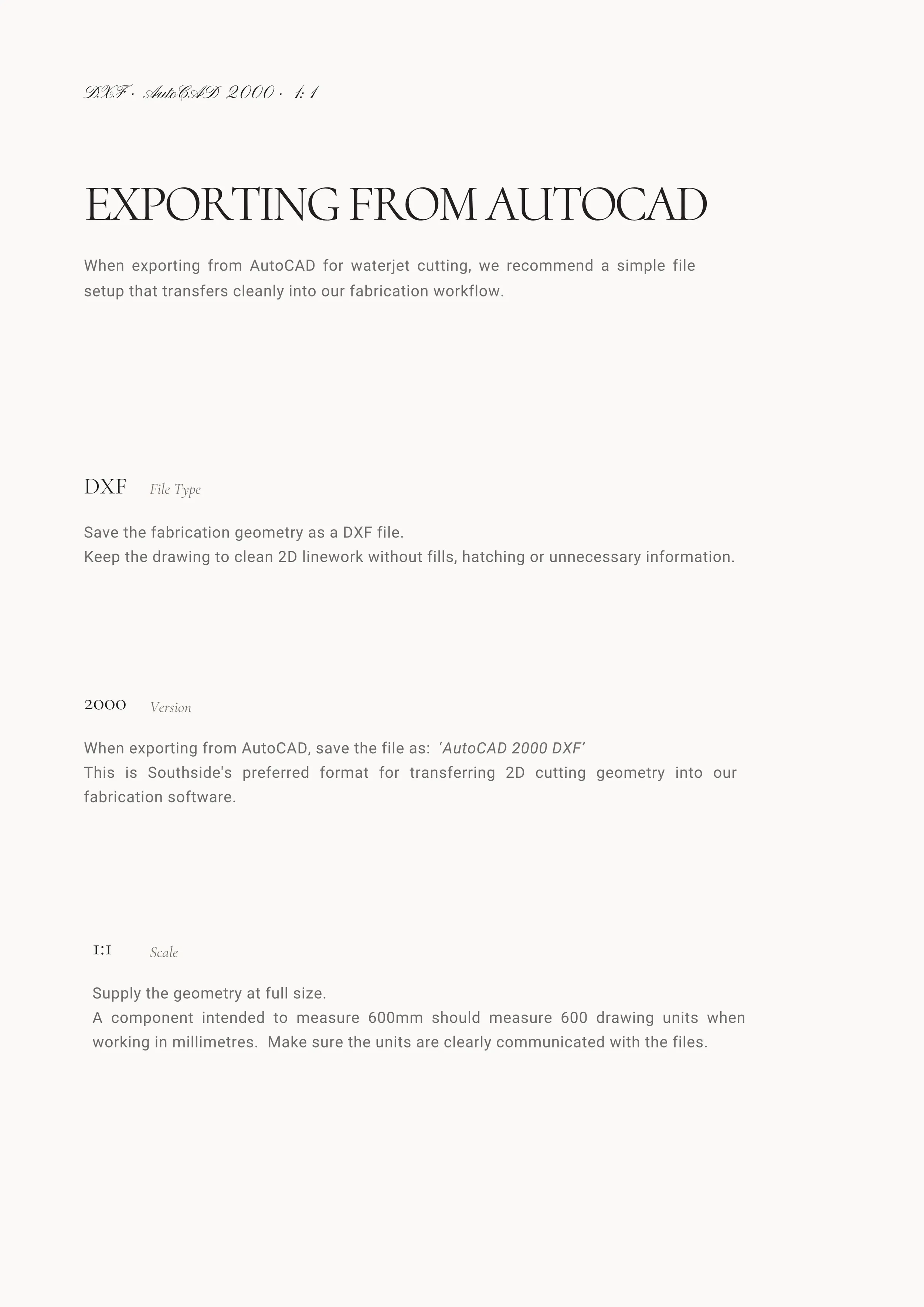 AutoCAD export guidance for preparing a DXF file at 1:1 scale using AutoCAD 2000 DXF format.