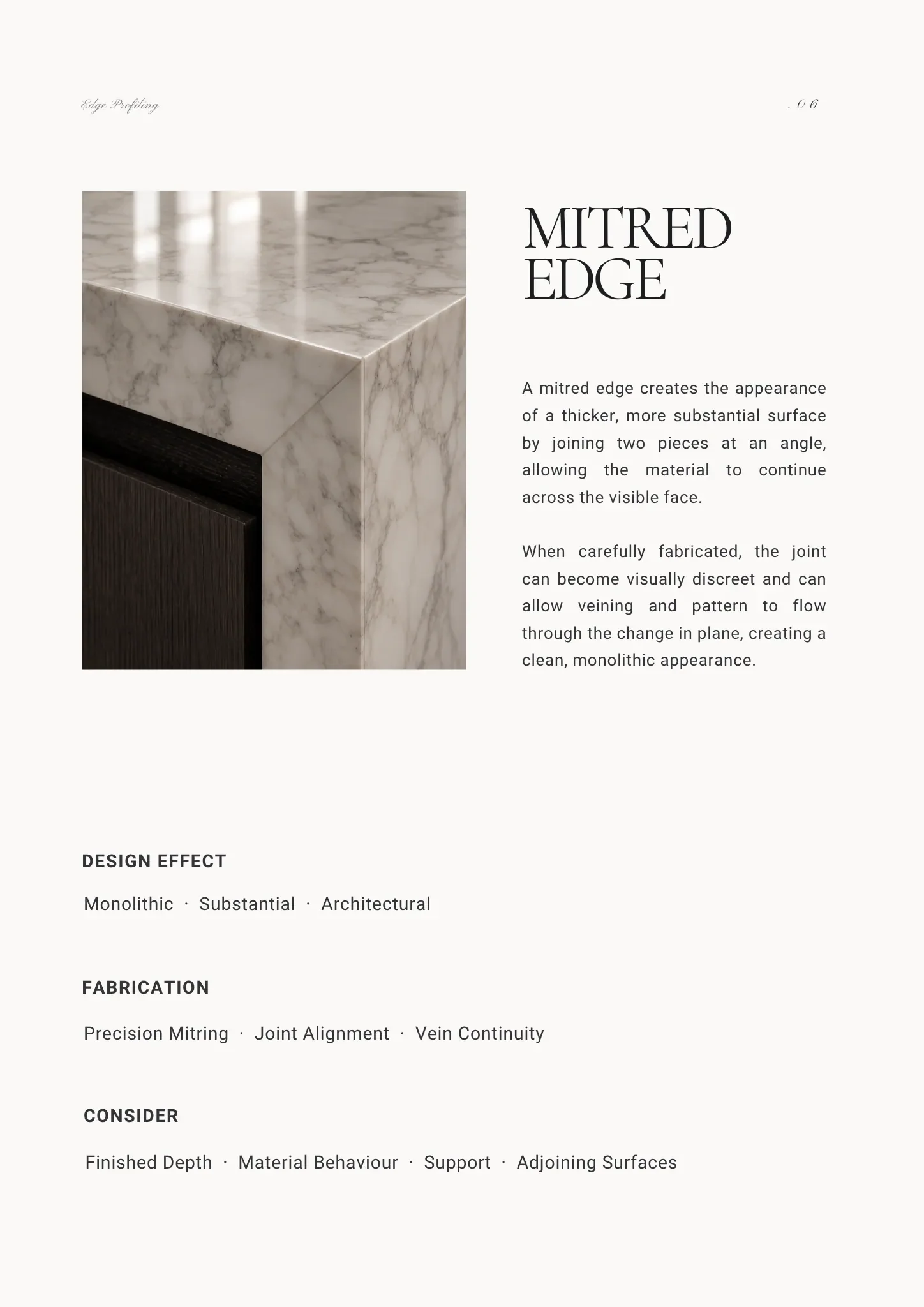 Mitred stone edge showing a substantial, monolithic appearance with the material continuing across the visible face.