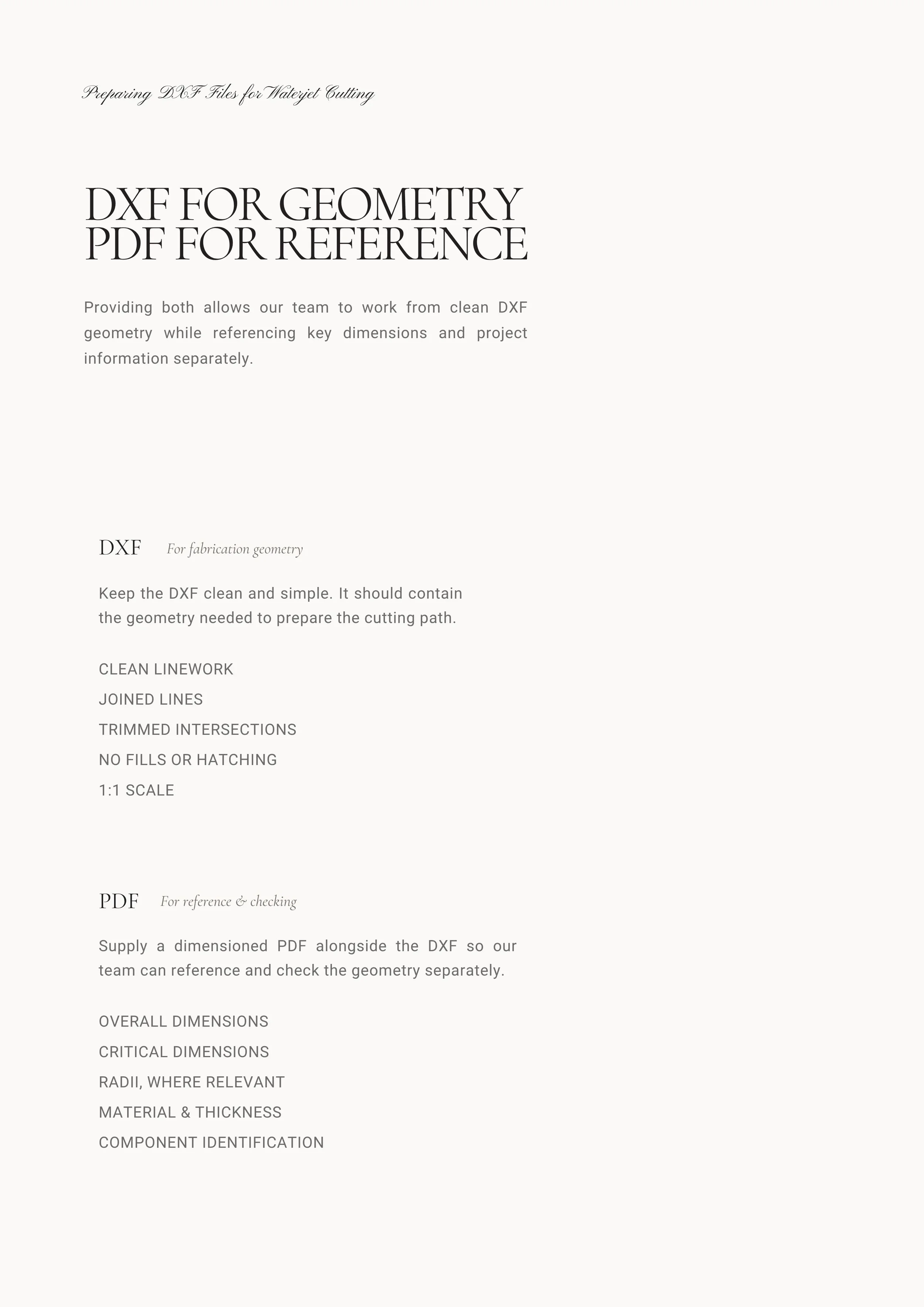 Guidance on supplying a clean DXF for geometry alongside a dimensioned PDF for fabrication reference.