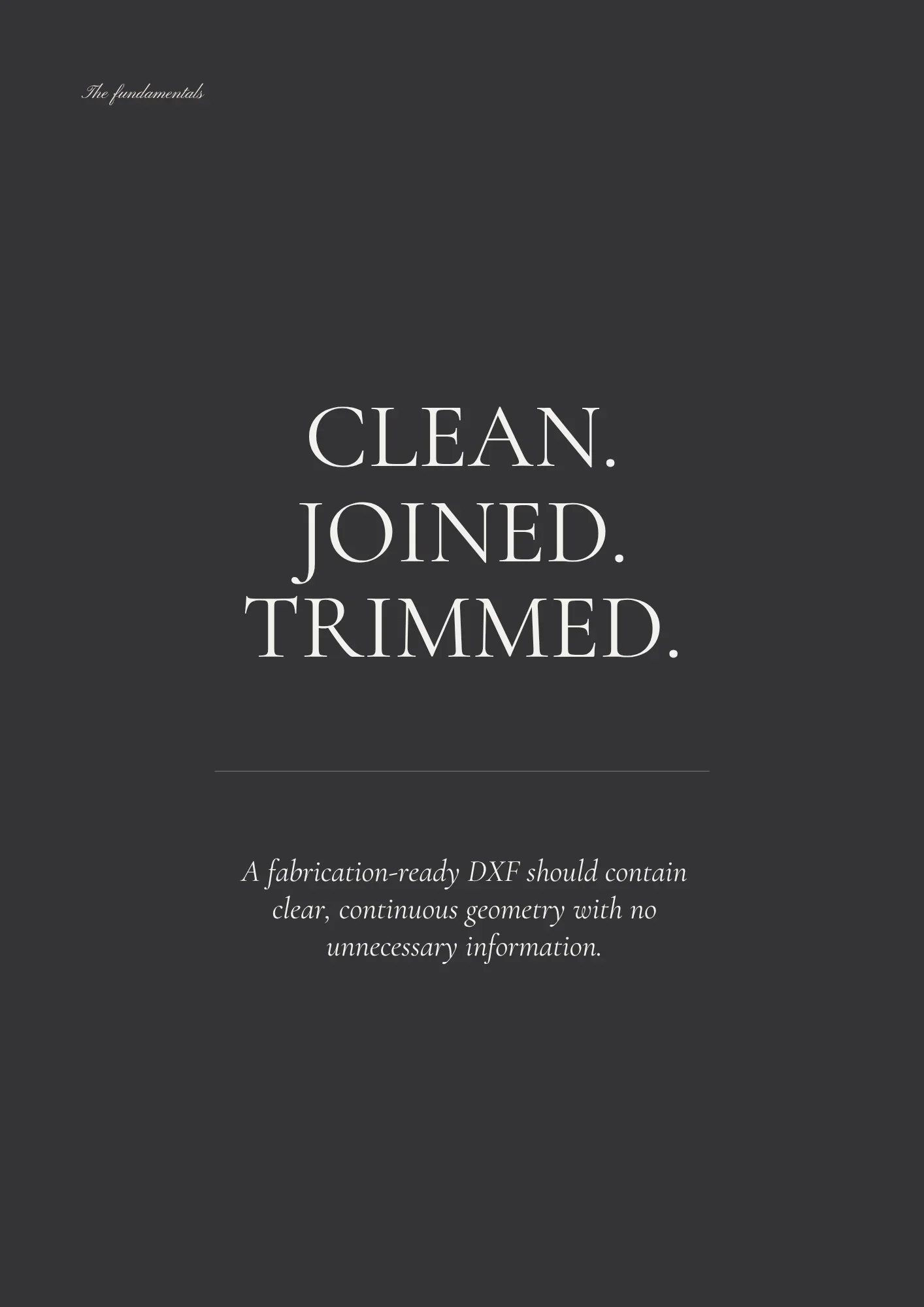 Cover page of a document titled 'The fundamentals' with the words 'CLEAN. JOINED. TRIMMED.' prominently in the center. Below, outhside Waterjet DXF guide highlighting clean, joined and trimmed CAD geometry.
