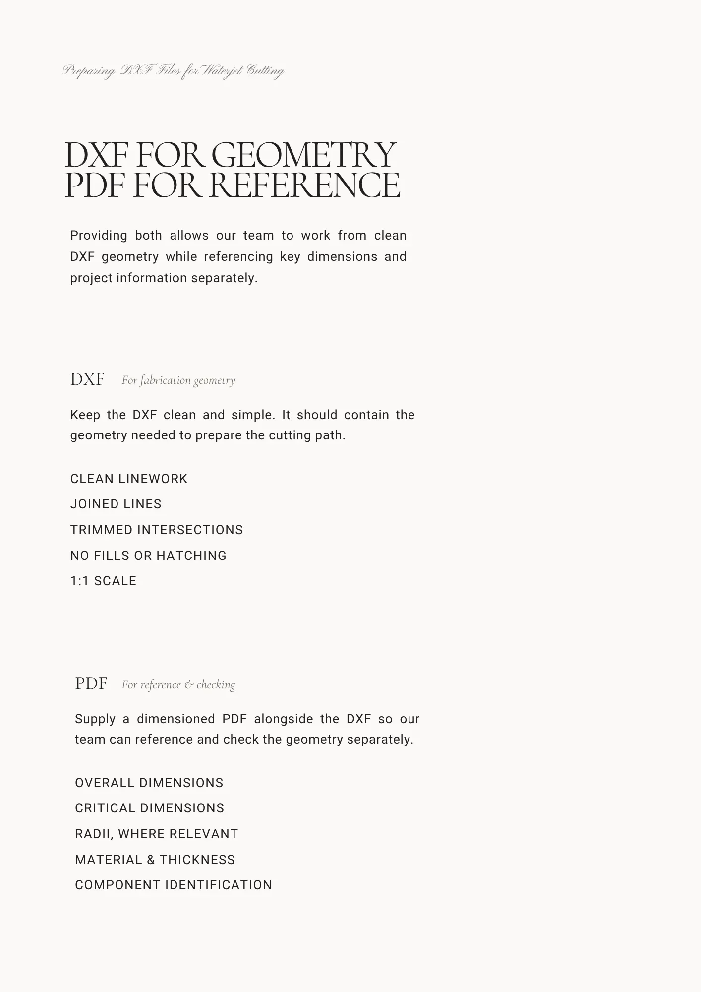 Guidance on supplying a clean DXF for geometry alongside a dimensioned PDF for fabrication reference.