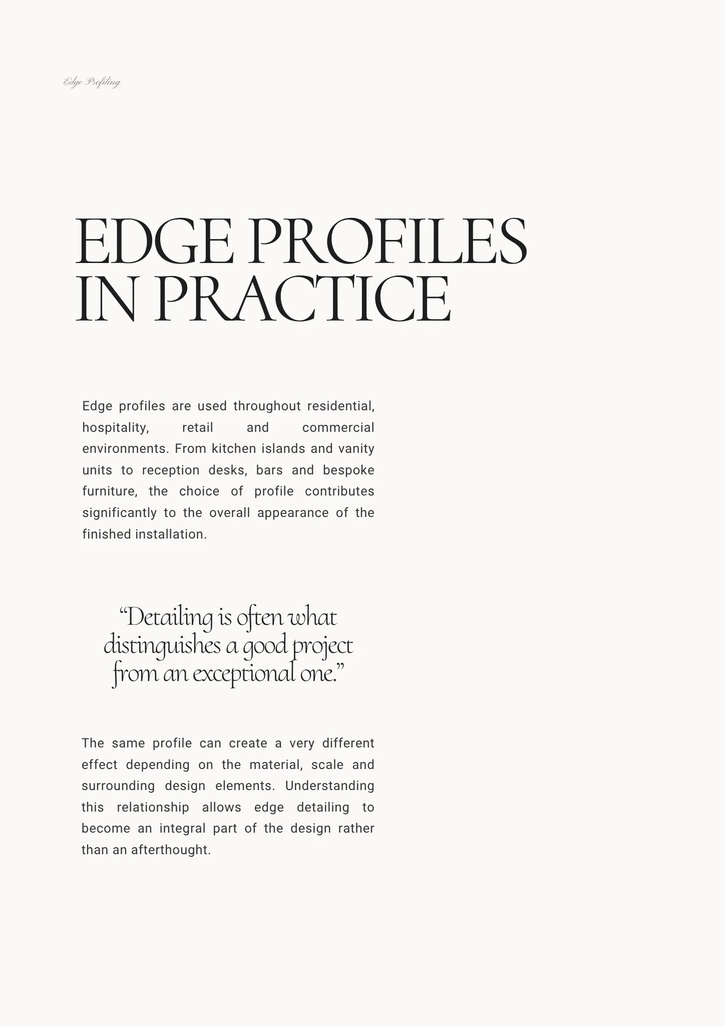 Guide to stone edge profiles in residential, hospitality, retail and commercial applications.