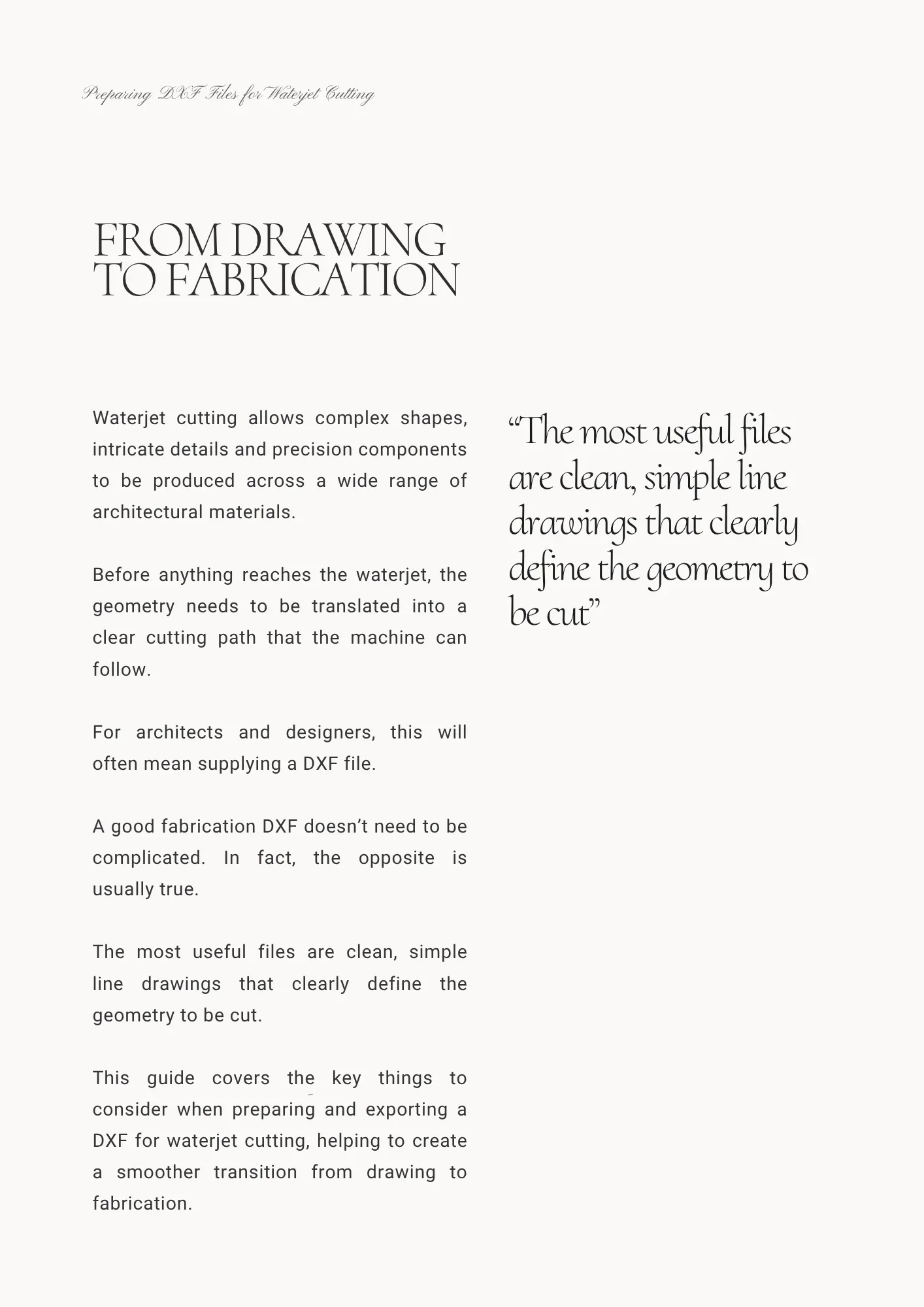 Introduction to preparing clear CAD drawings for accurate waterjet cutting and fabrication.