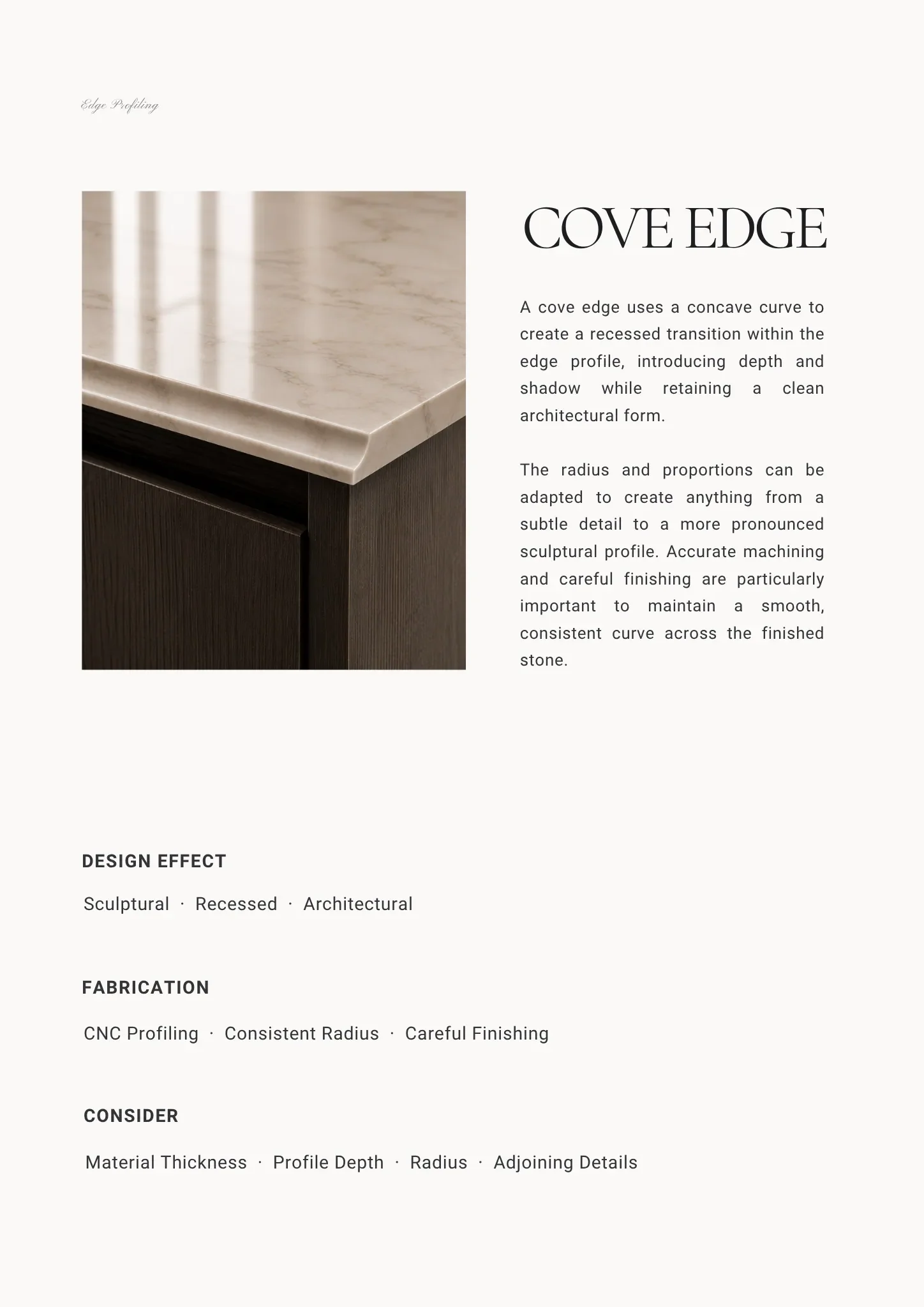 Cove stone edge with a concave recessed curve creating depth and shadow within the profile.