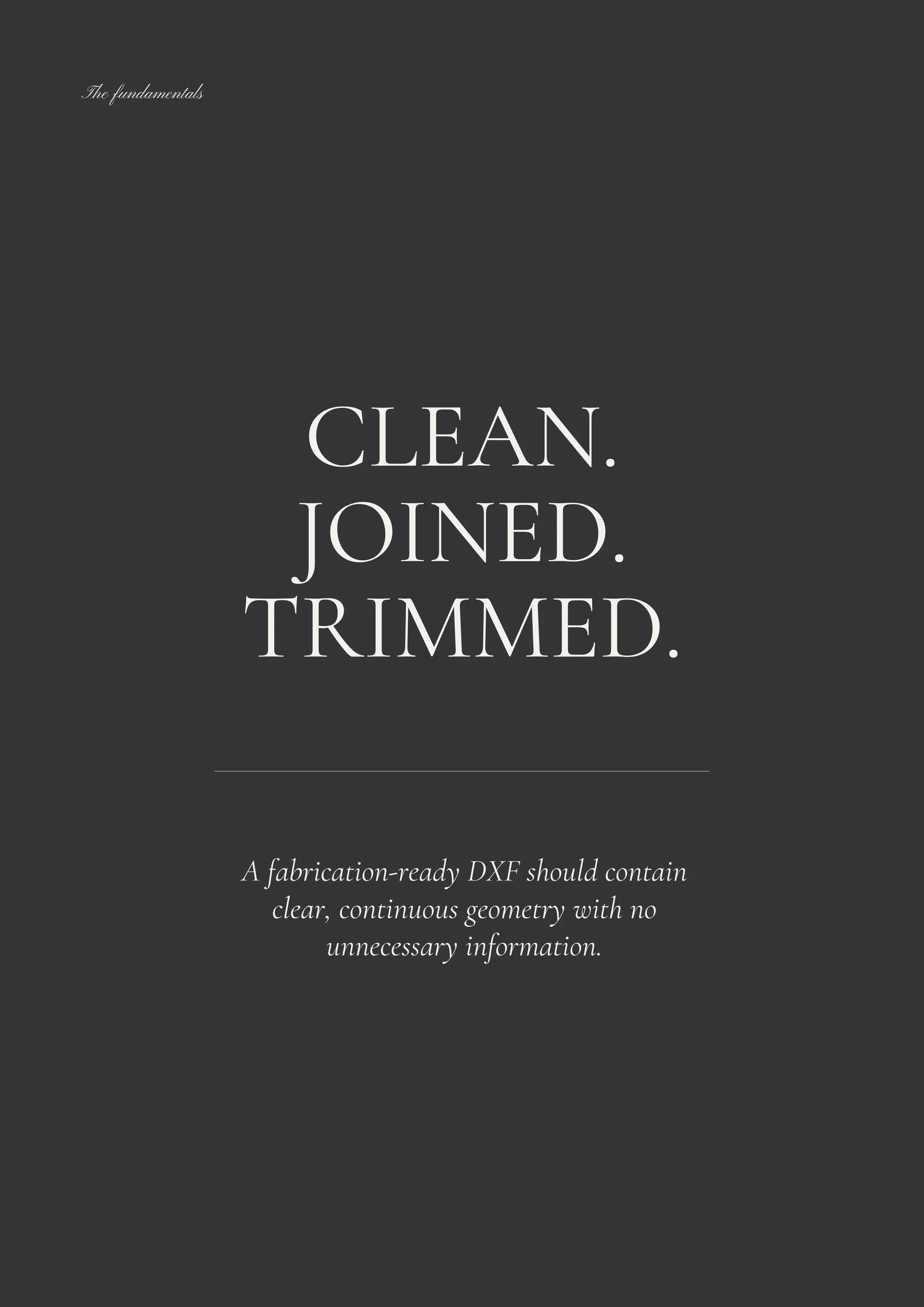 Cover page of a document titled 'The fundamentals' with the words 'CLEAN. JOINED. TRIMMED.' prominently in the center. Below, outhside Waterjet DXF guide highlighting clean, joined and trimmed CAD geometry.
