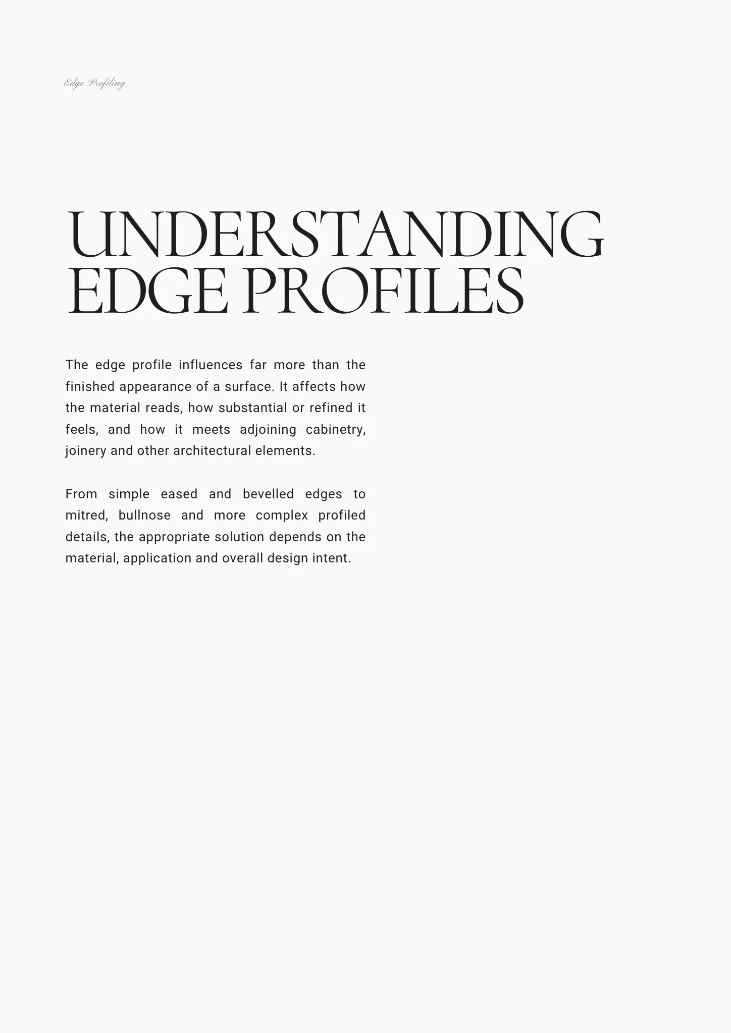 Introduction to stone edge profiles and how different edge details influence the appearance of architectural stonework.
