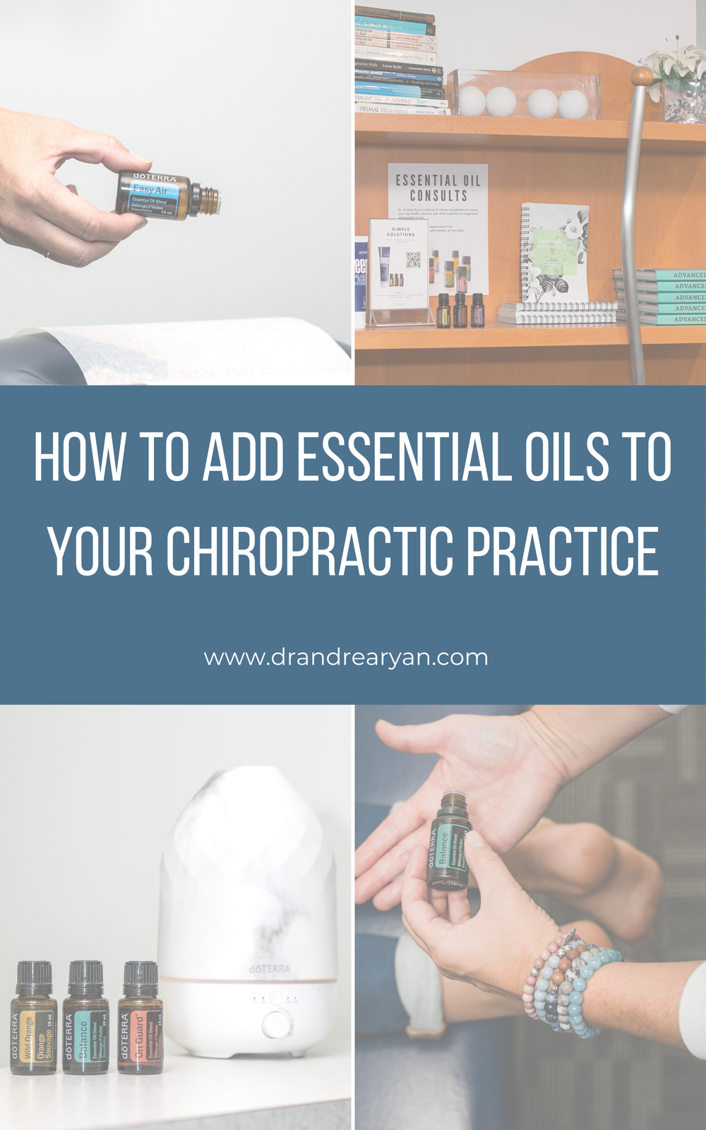 5 Easy to Add Essential Oils to Your Chiropractic Practice — Dr. Andrea ...