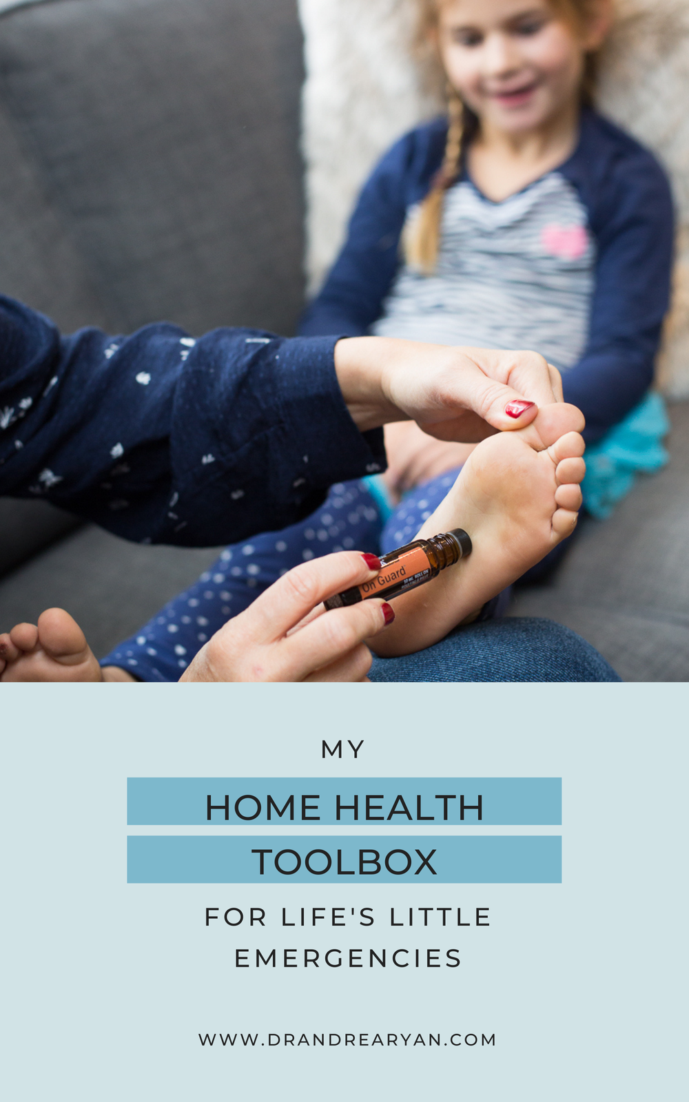 My Home Health Toolbox — Dr. Andrea Ryan