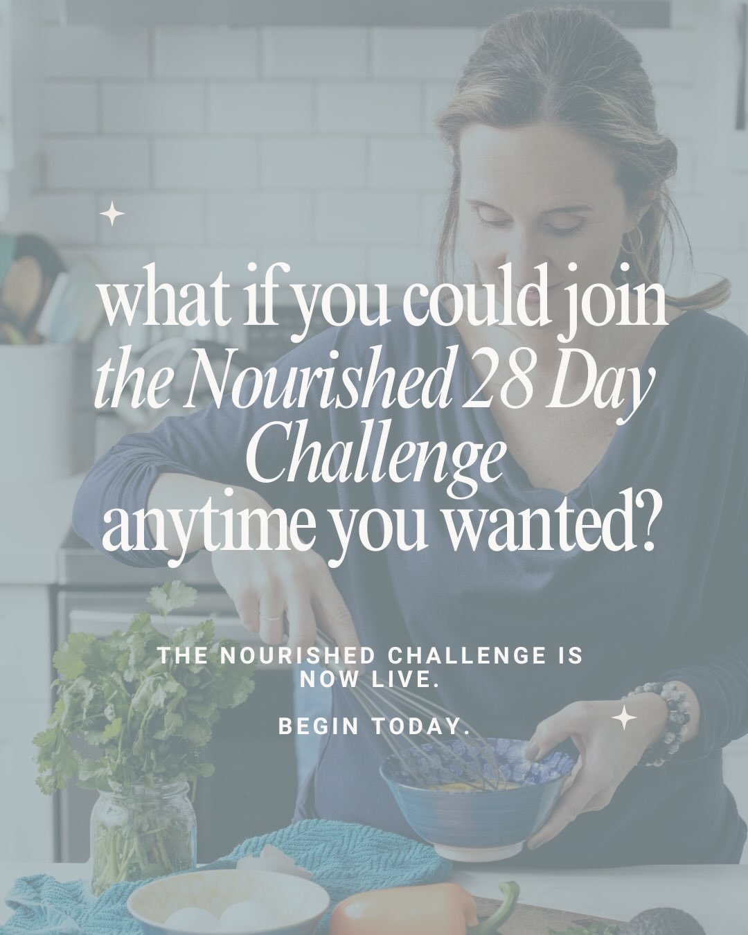 ✨the Nourished 28 Day Challenge ✨

For the woman 40+ who knows she&rsquo;s meant to feel better than this. 

More energy.
More clarity. 
More trust in her body. 

The Nourished 28 Day Challenge is the place to begin the journey. Be guided through how