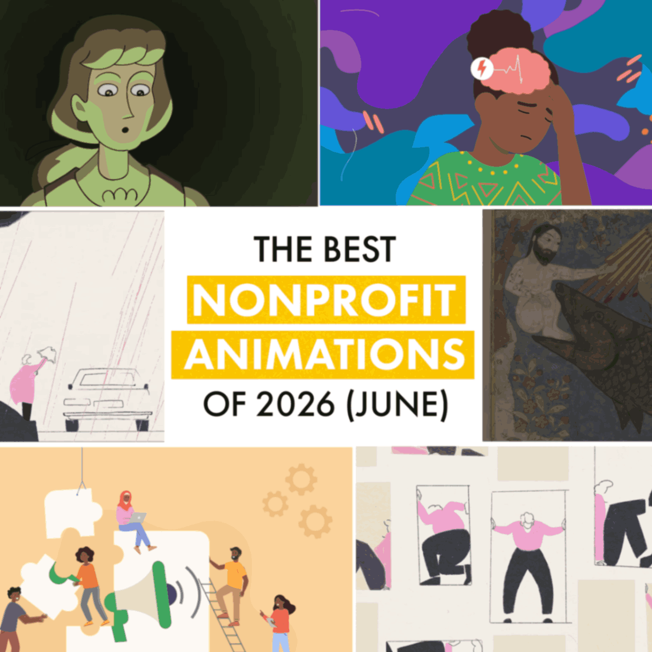 Best nonprofit Animations of June 2026 blog cover featuring six images.