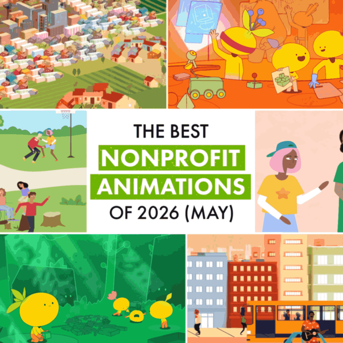 The Best Nonprofit Animations of May 2026 blog cover featuring six image stills.