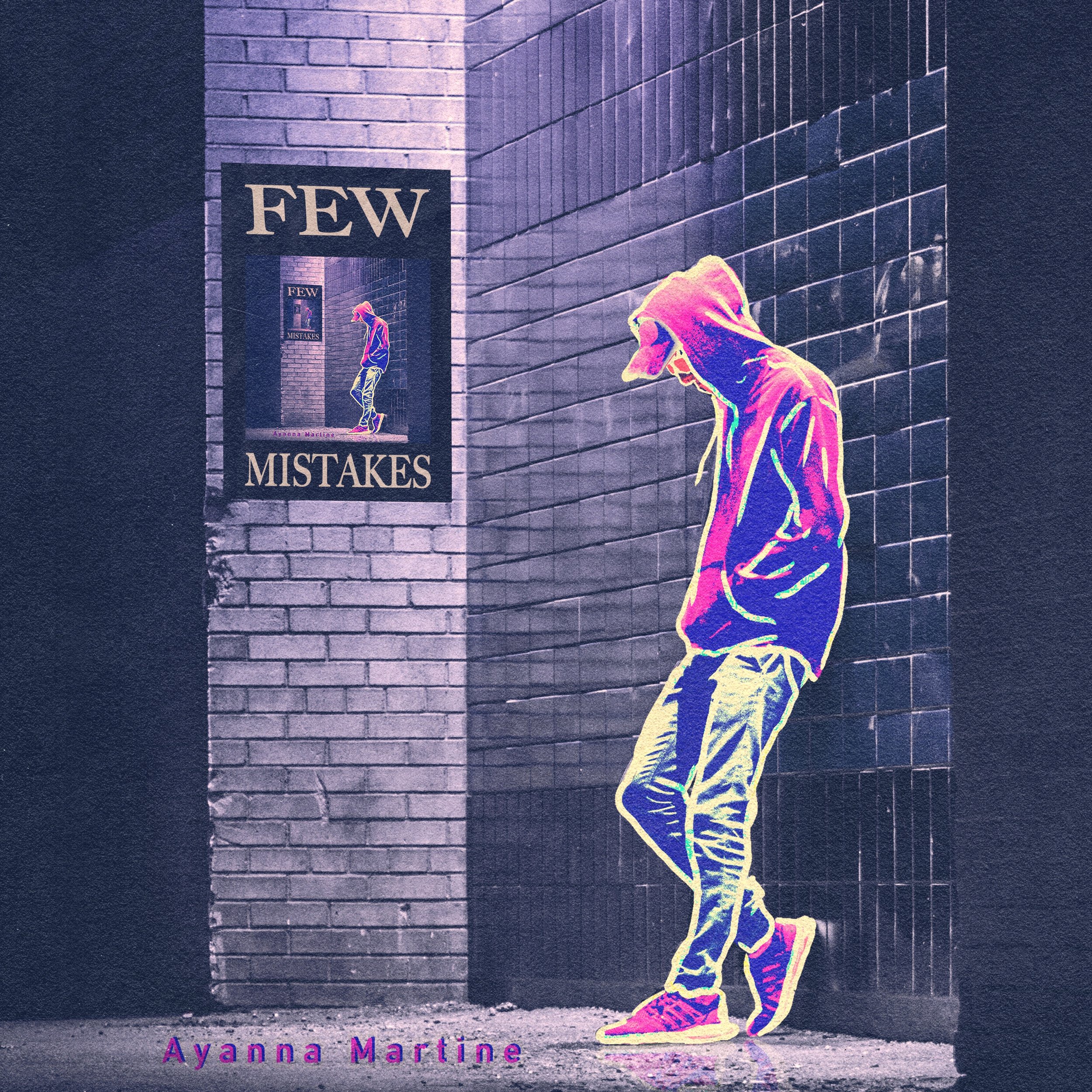 Few Mistakes - Ayanna Martine
