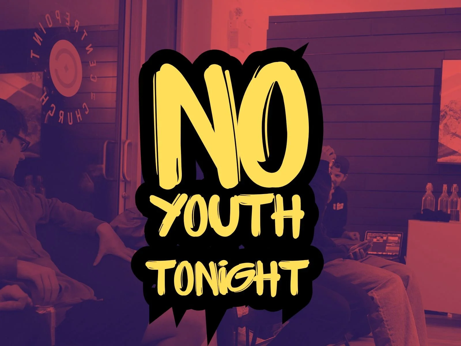 No Youth Tonight