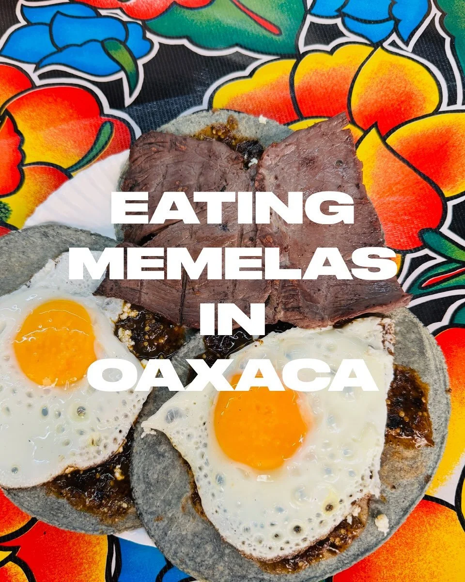 I spend most of my mornings in the heart of Oaxaca&rsquo;s largest market

Nothing hits home like a memela for breakfast, the ultimate proof that three heirloom ingredients are all you need for world-class flavor