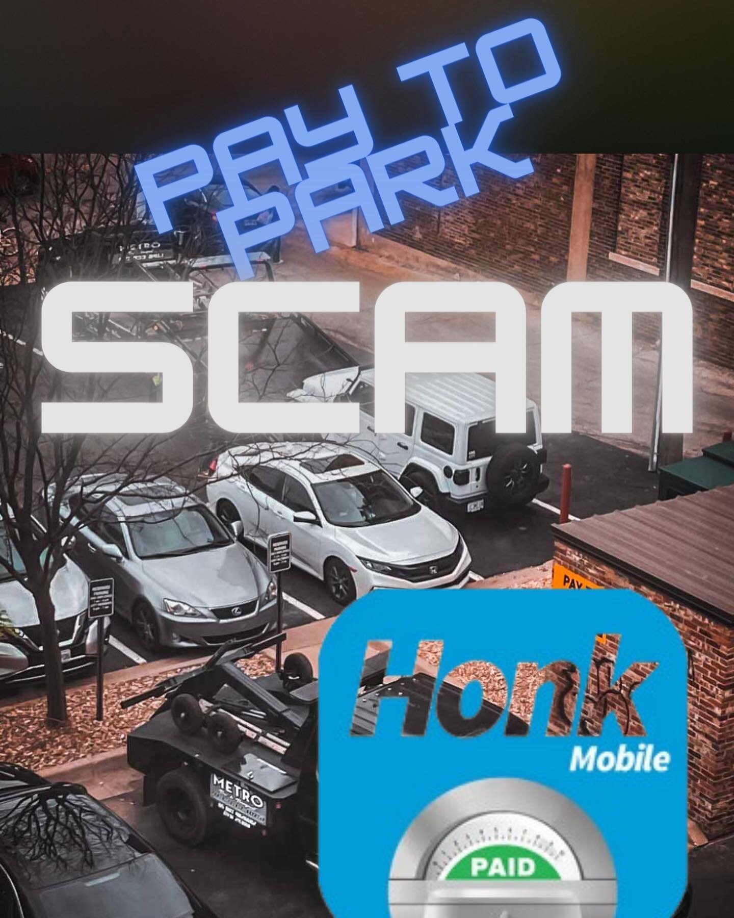 PSA&hellip;.. BEWARE of PARKING SCAM in the Crossroads district, the HONK app doesn&rsquo;t always select current time for parking and starts running the countdown timer making you think all is well, but in fact it&rsquo;s pushed the start time out (