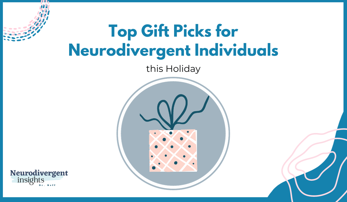 Top Gift Picks for Neurodivergent Individuals this Holiday